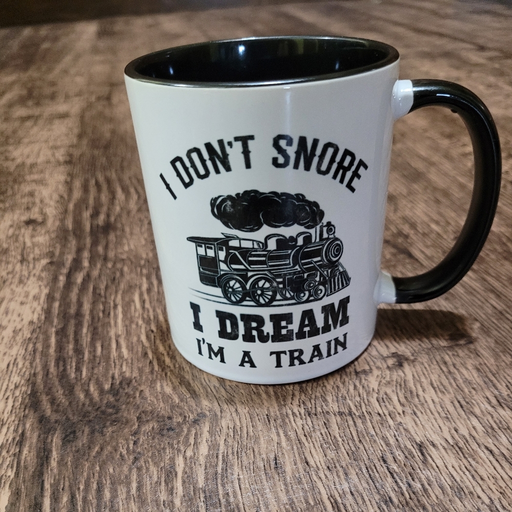 NWOT I Don't Snore I Dream In Train 11 oz.  Black Handle Coffe Mug